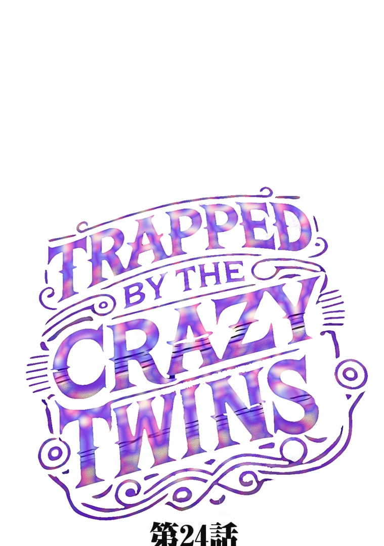 Trapped By The Crazy Twins chapter 24 page 34