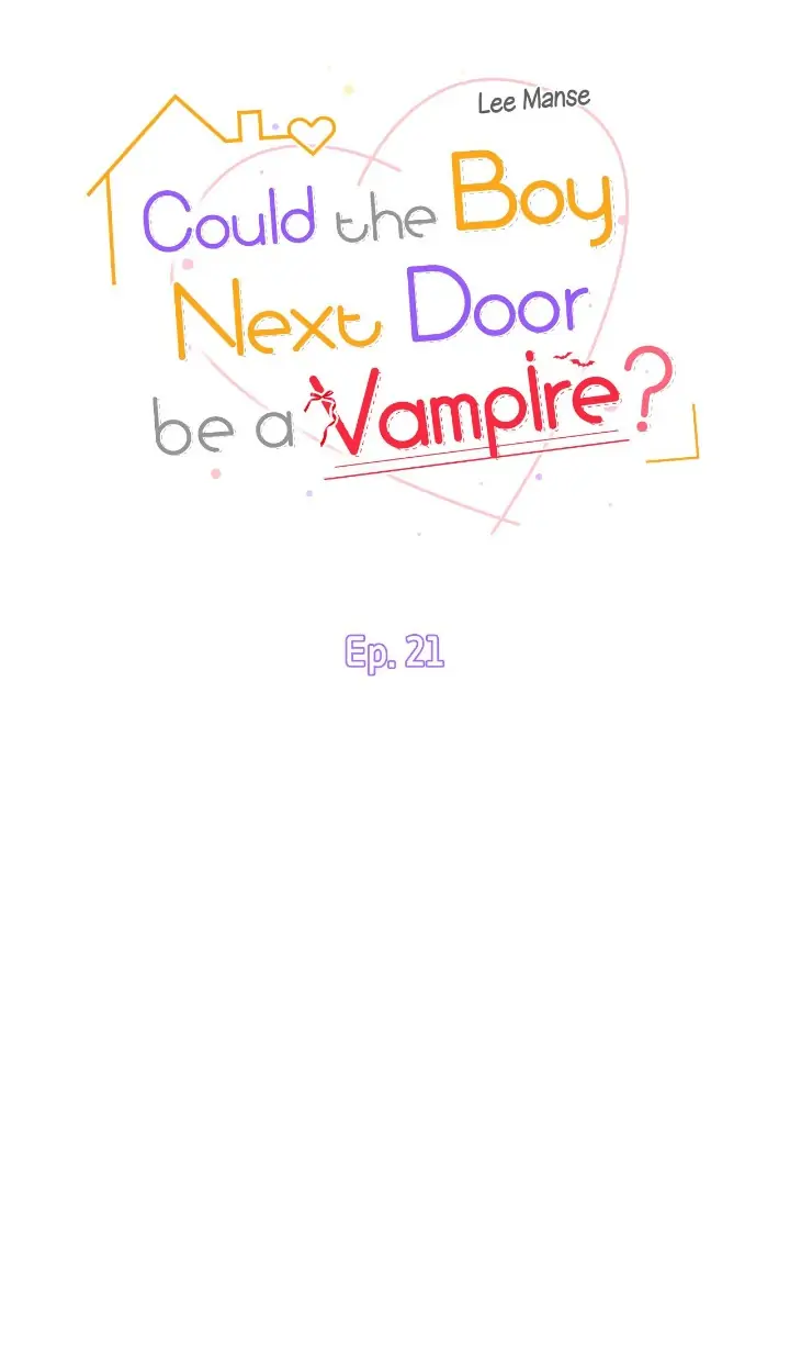 Could the Boy Next Door be a Vampire? chapter 21 page 20