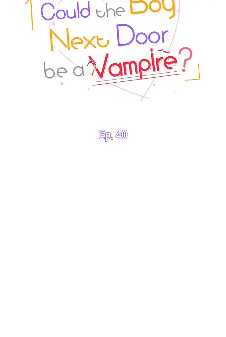 Could the Boy Next Door be a Vampire? chapter 40 page 2