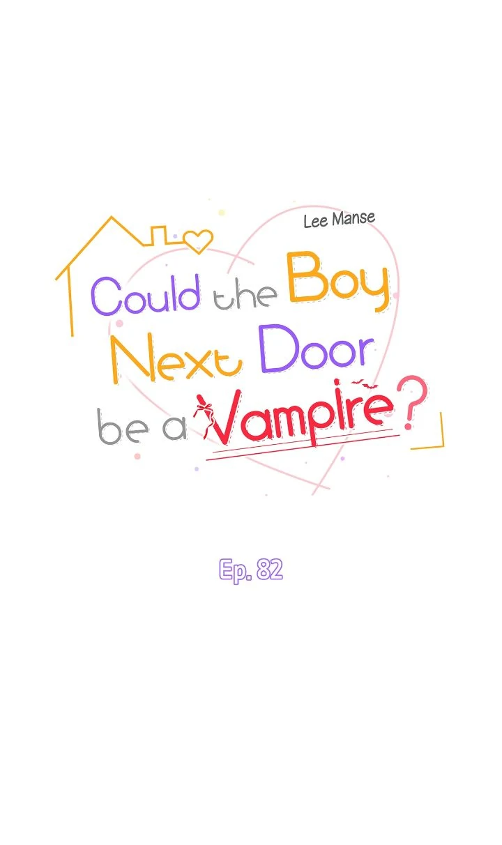 Could the Boy Next Door be a Vampire? chapter 82 page 4