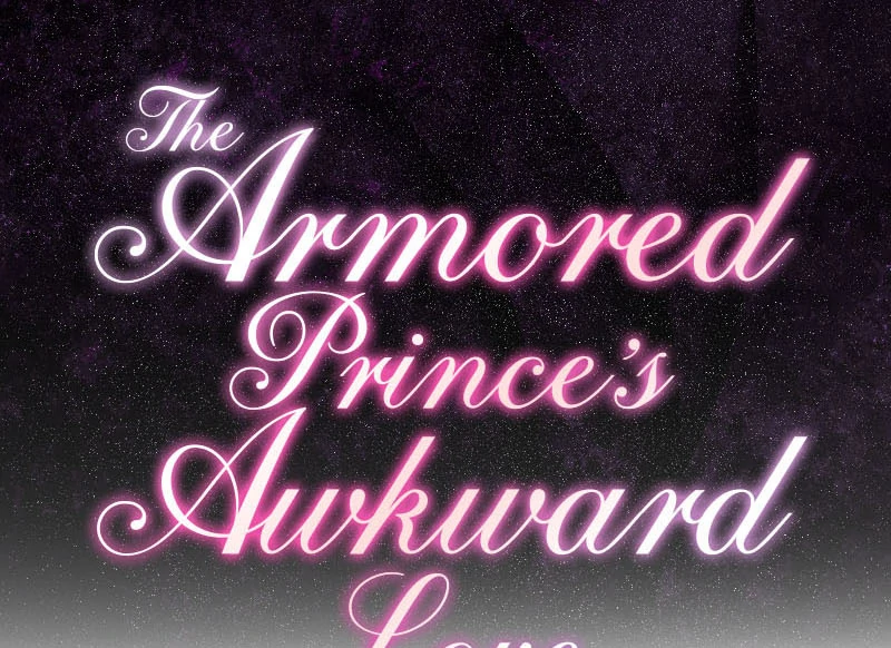 The Armored Prince’s Awkward Love chapter 18 page 15