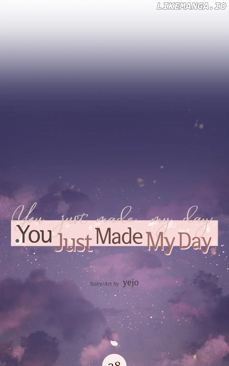You Just Made My Day chapter 28 page 19