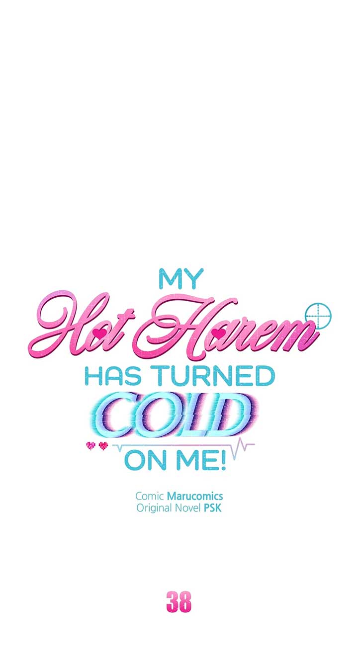 My Hot Harem Has Turned Cold On Me! chapter 38 page 34