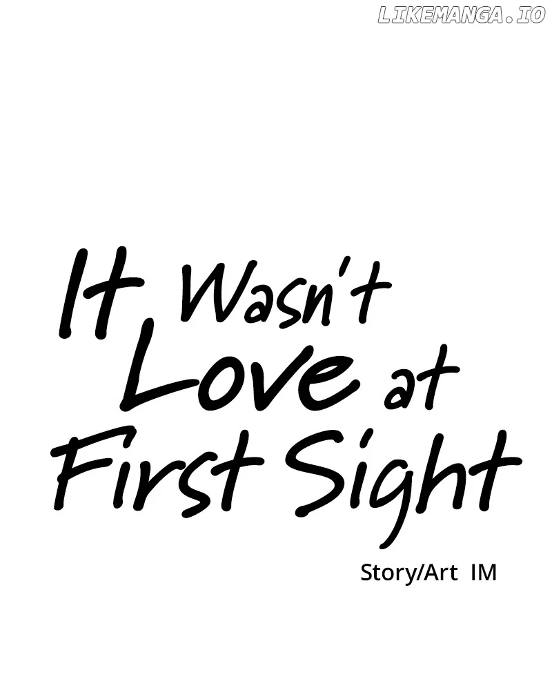 It Wasn’t Love at First Sight chapter 22 page 133
