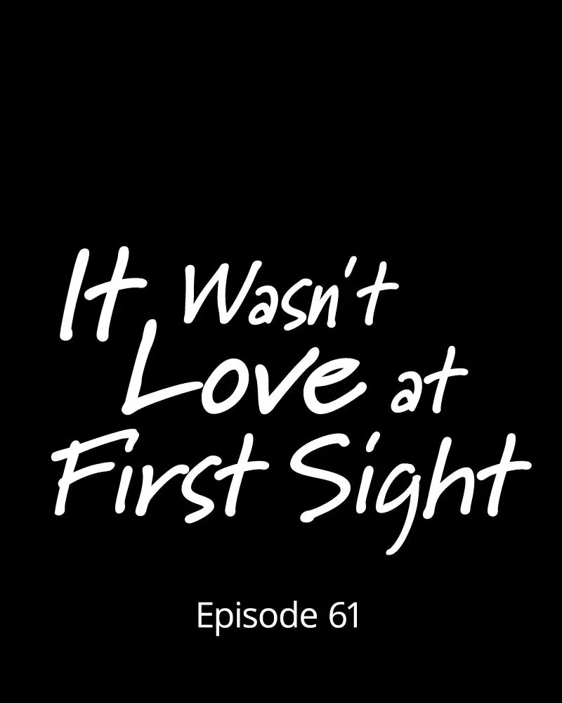 It Wasn’t Love at First Sight chapter 61 page 20