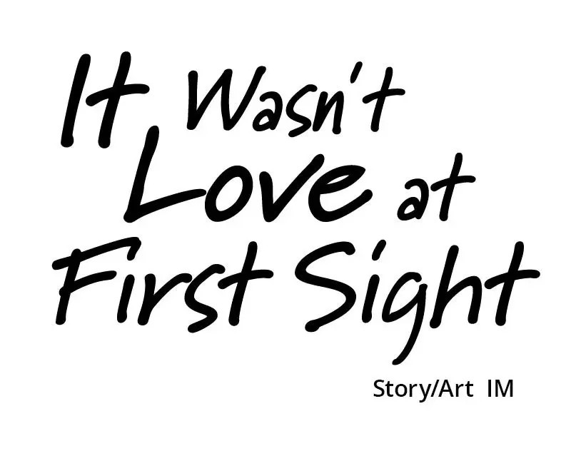 It Wasn’t Love at First Sight chapter 61 page 100