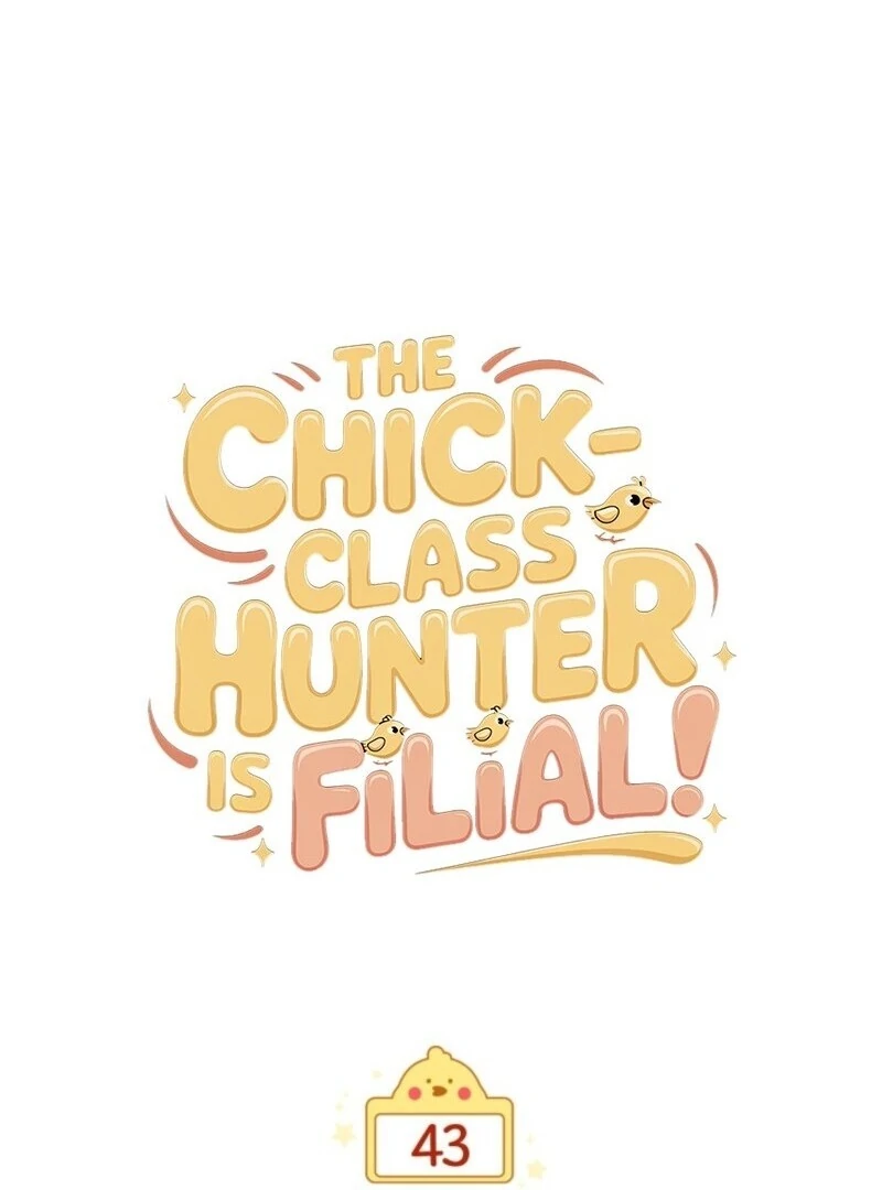 The Chick-Class Hunter is Filial! chapter 43 page 49