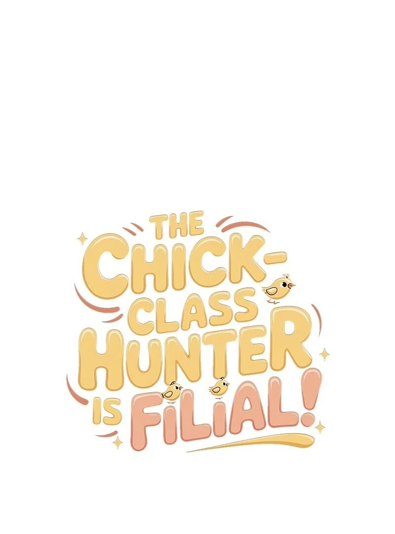 The Chick-Class Hunter is Filial! chapter 47 page 57