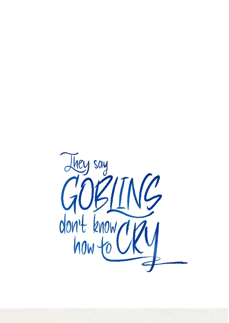They Say Goblins Don’t Know How to Cry chapter 14 page 101