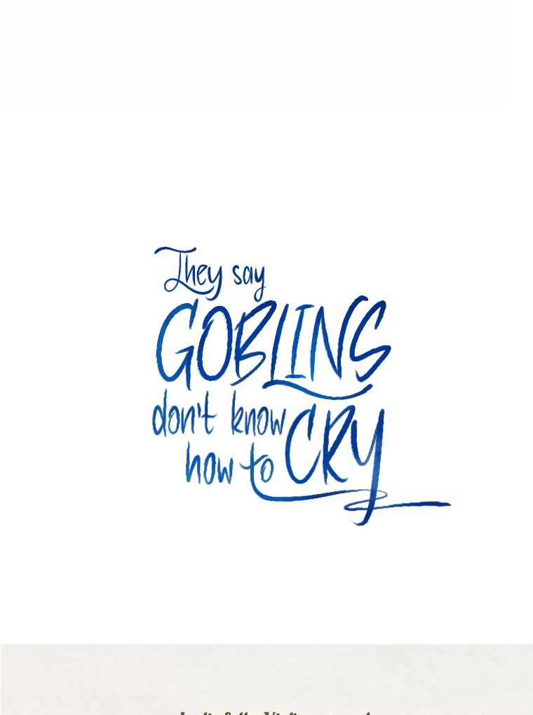 They Say Goblins Don’t Know How to Cry chapter 7 page 81