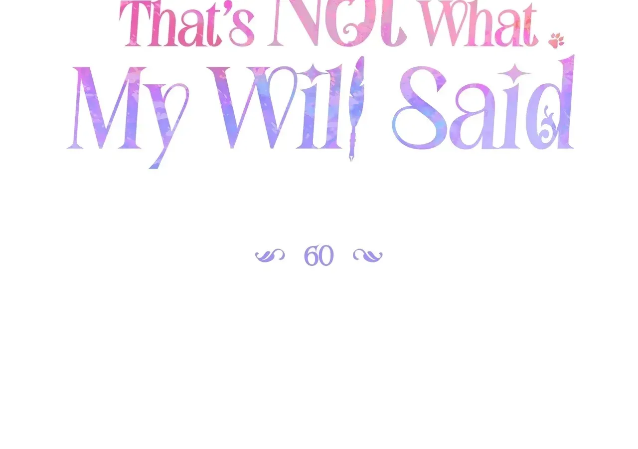 That’s Not What My Will Said chapter 60 page 9