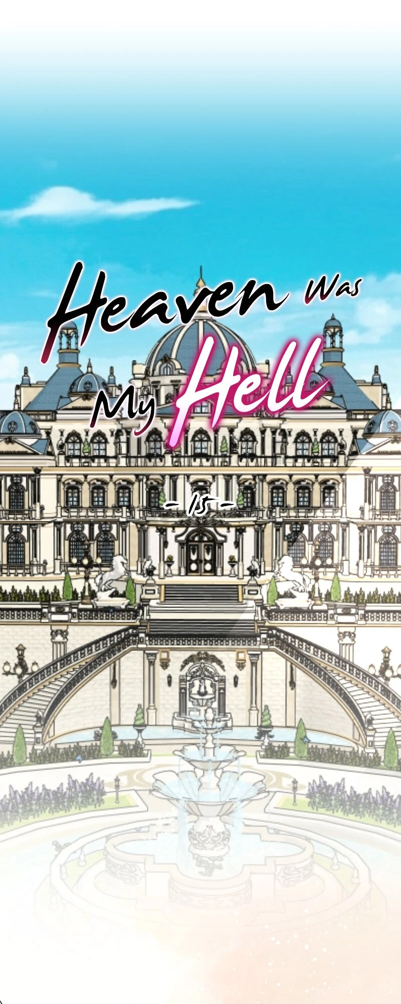 Heaven Was My Hell chapter 15 page 1