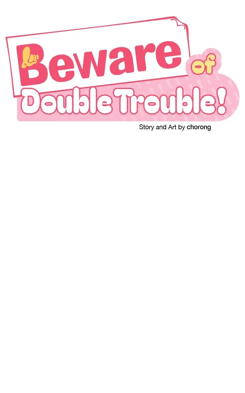 Caution: Beware of Double Trouble! chapter 25 page 11