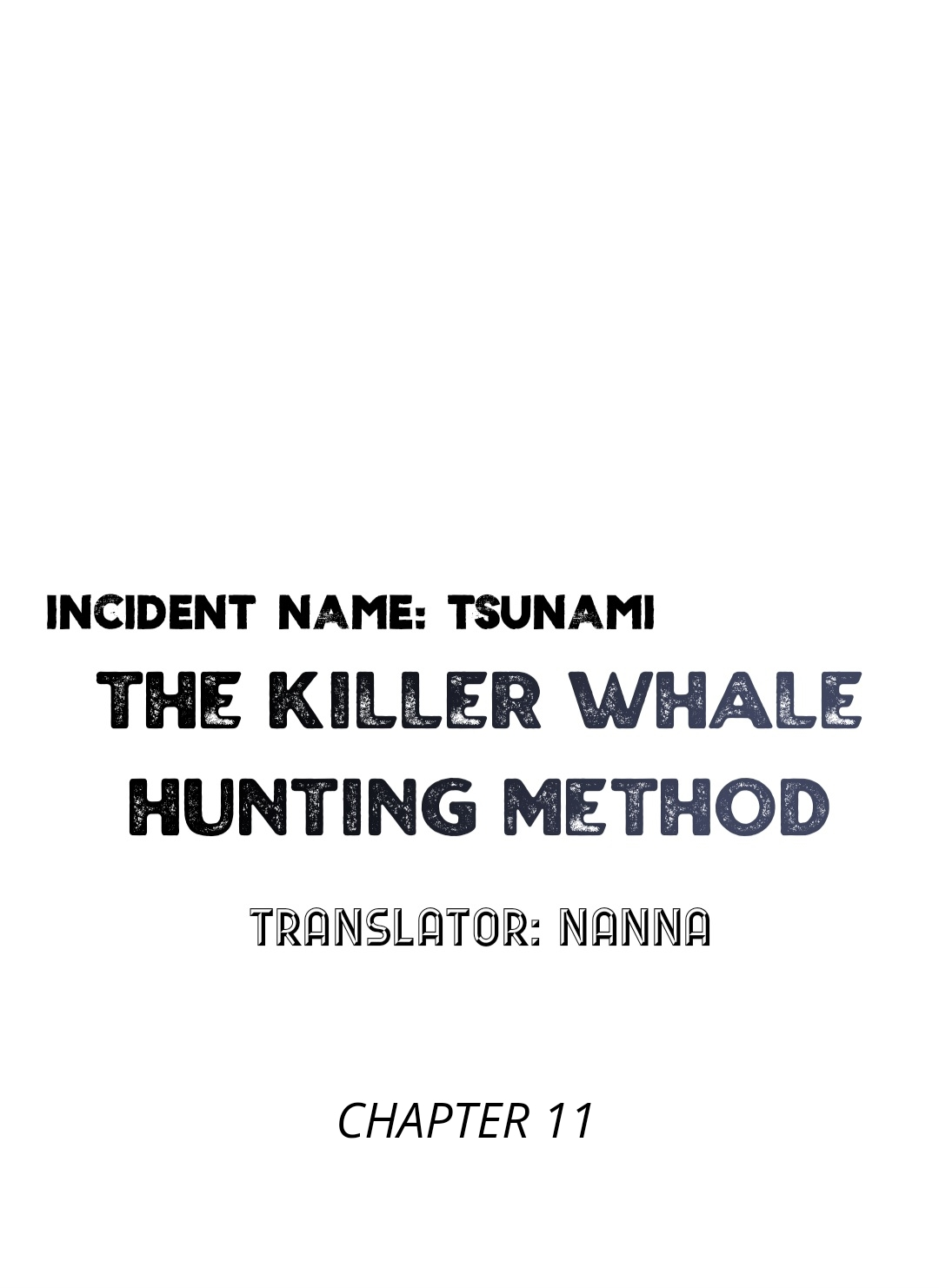 Incident Named Tsunami: Killer Whale Hunting Method chapter 11 page 9
