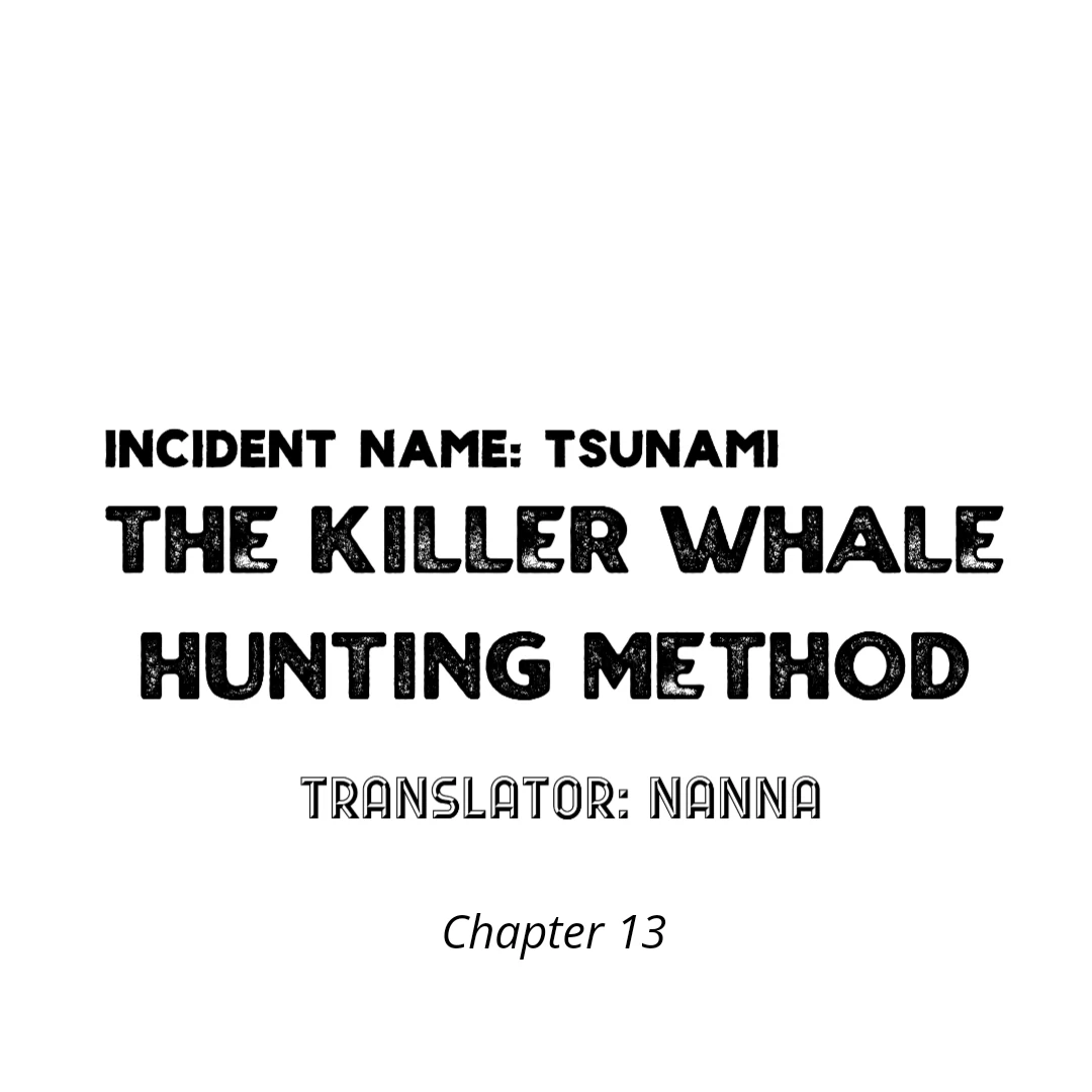 Incident Named Tsunami: Killer Whale Hunting Method chapter 13 page 9