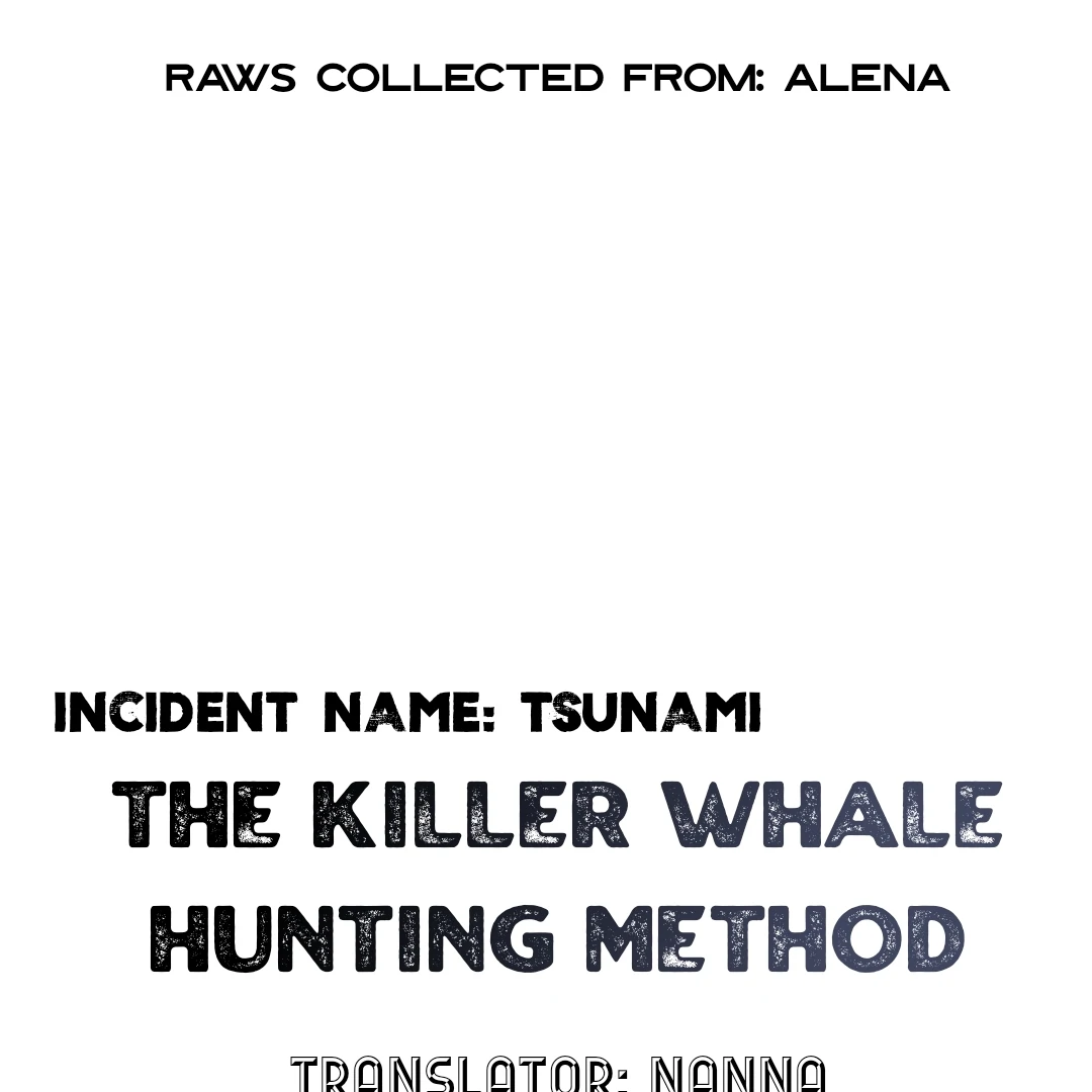 Incident Named Tsunami: Killer Whale Hunting Method chapter 2 page 1