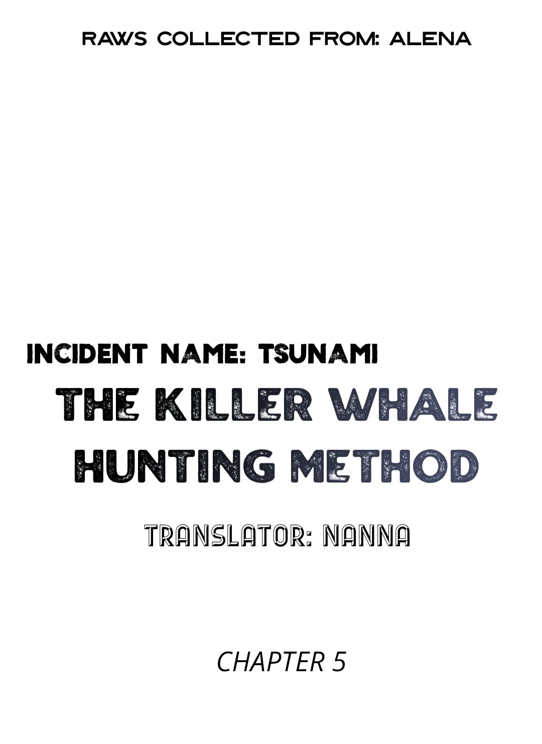 Incident Named Tsunami: Killer Whale Hunting Method chapter 5 page 1