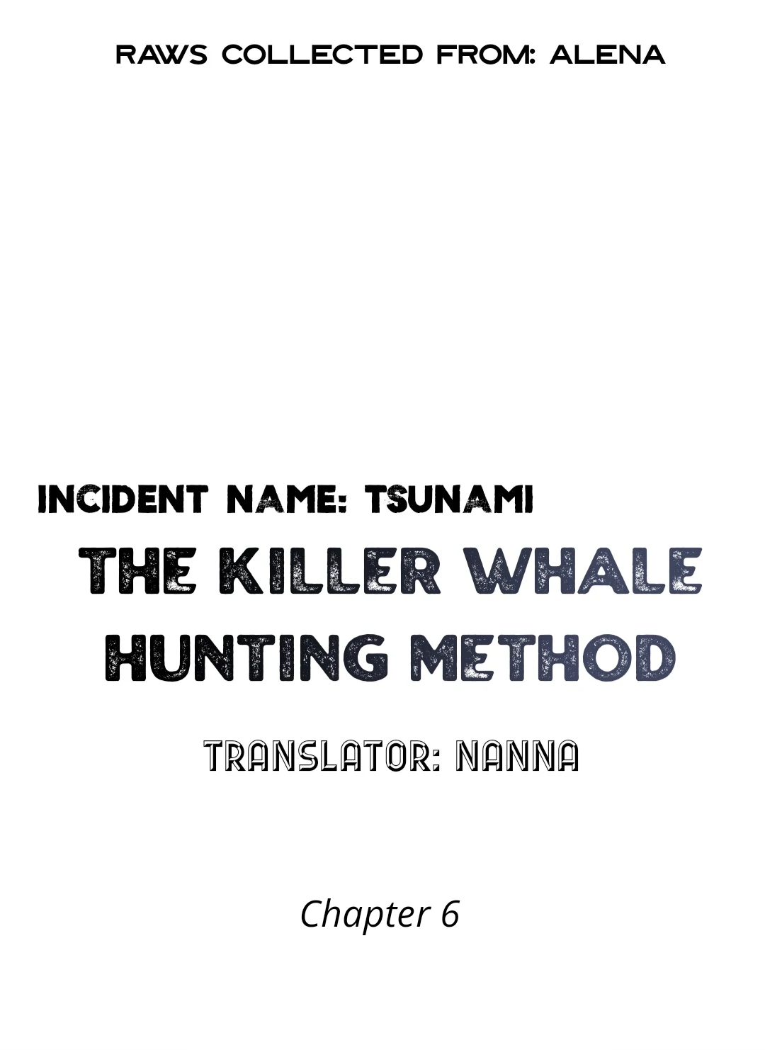 Incident Named Tsunami: Killer Whale Hunting Method chapter 6 page 1