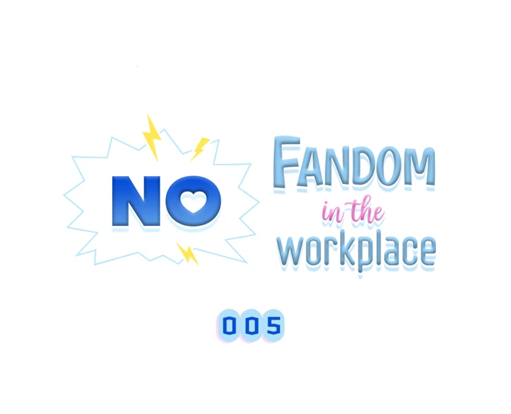 No Fandom in the Workplace chapter 5 page 18