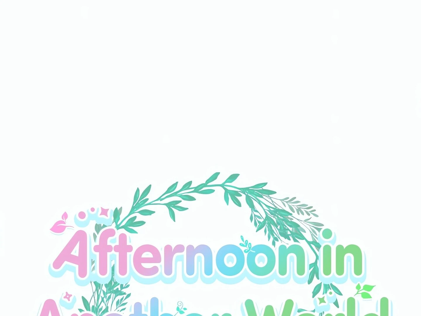 Afternoon in Another World [ Official ] chapter 17 page 12