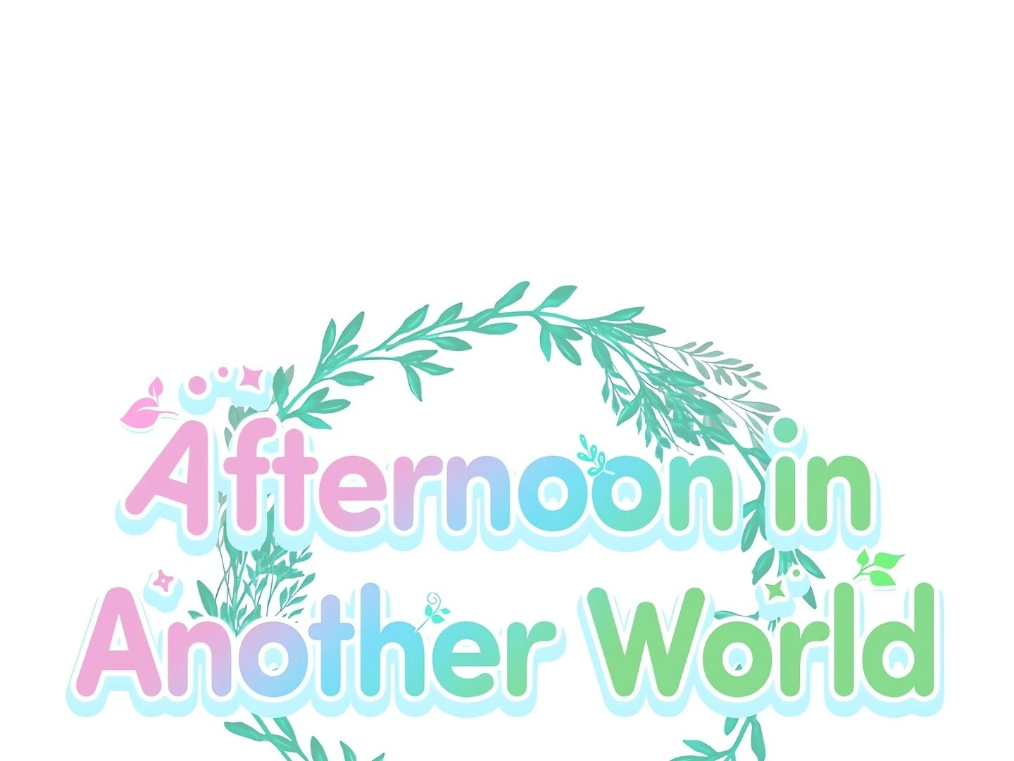 Afternoon in Another World [ Official ] chapter 25 page 26