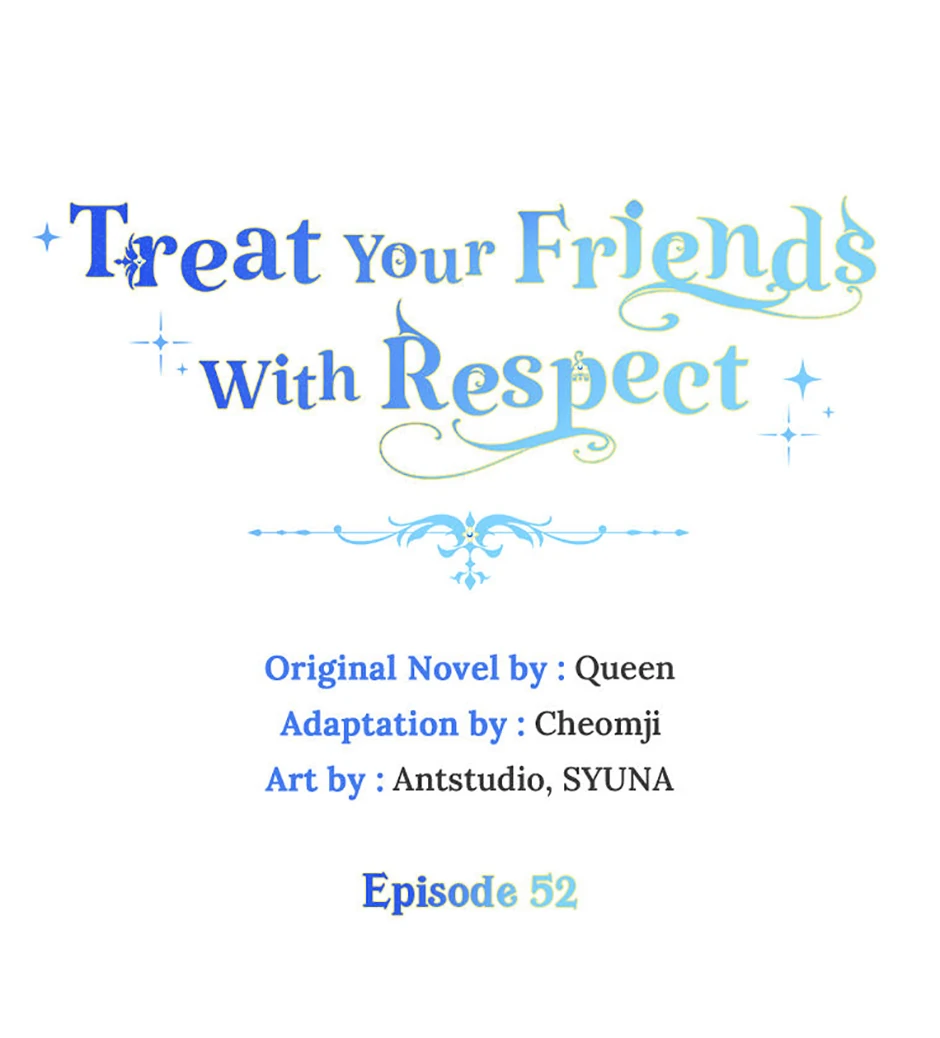 Please Treat Your Friends Preciously chapter 52 page 6