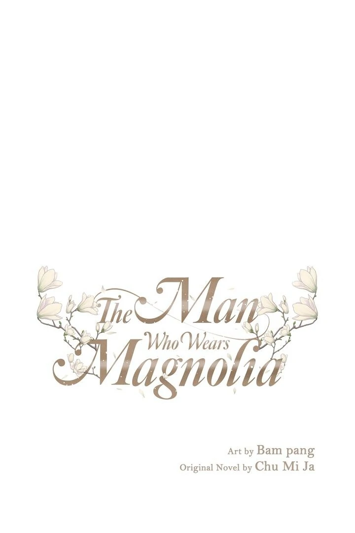 The Man Who Wears Magnolia chapter 10 page 1