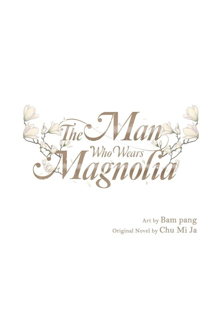 The Man Who Wears Magnolia chapter 16 page 1