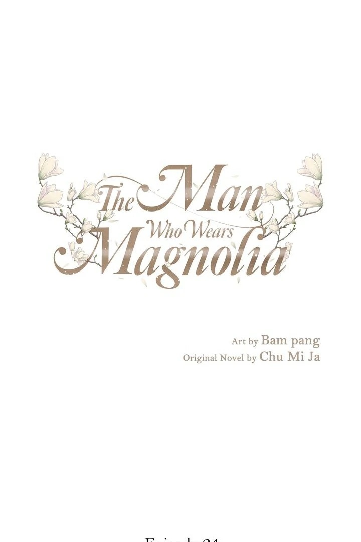 The Man Who Wears Magnolia chapter 24 page 1
