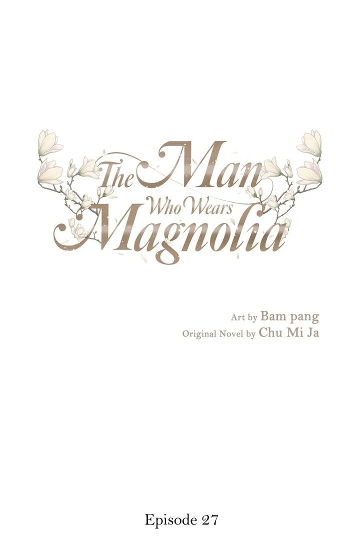 The Man Who Wears Magnolia chapter 27 page 1