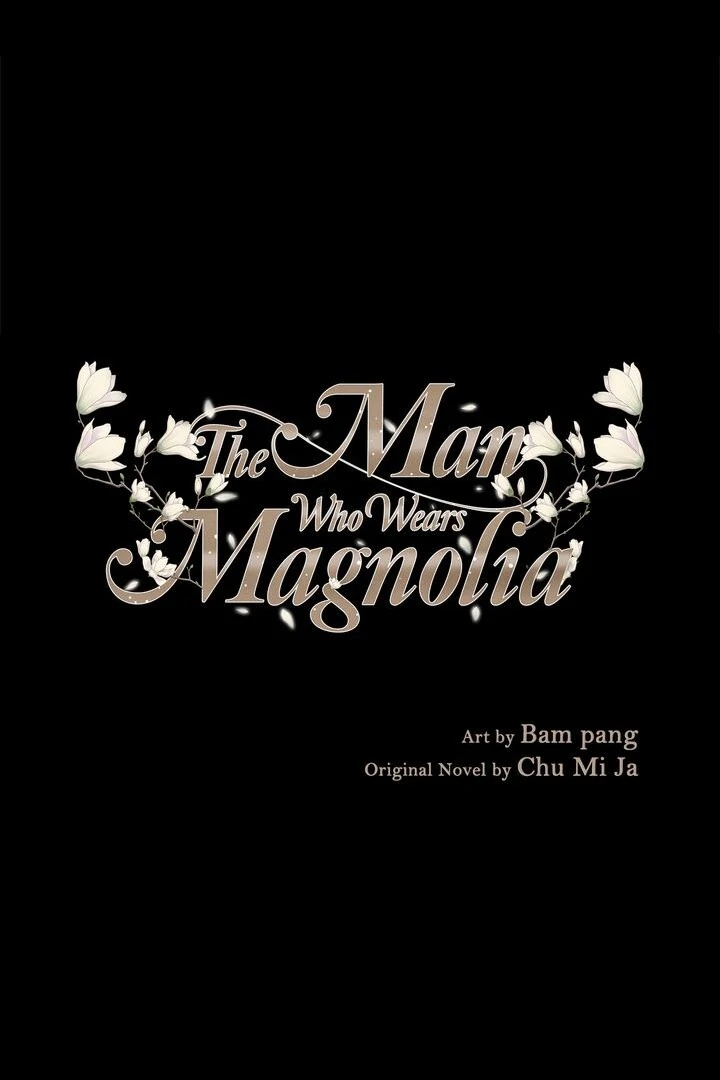 The Man Who Wears Magnolia chapter 28 page 1