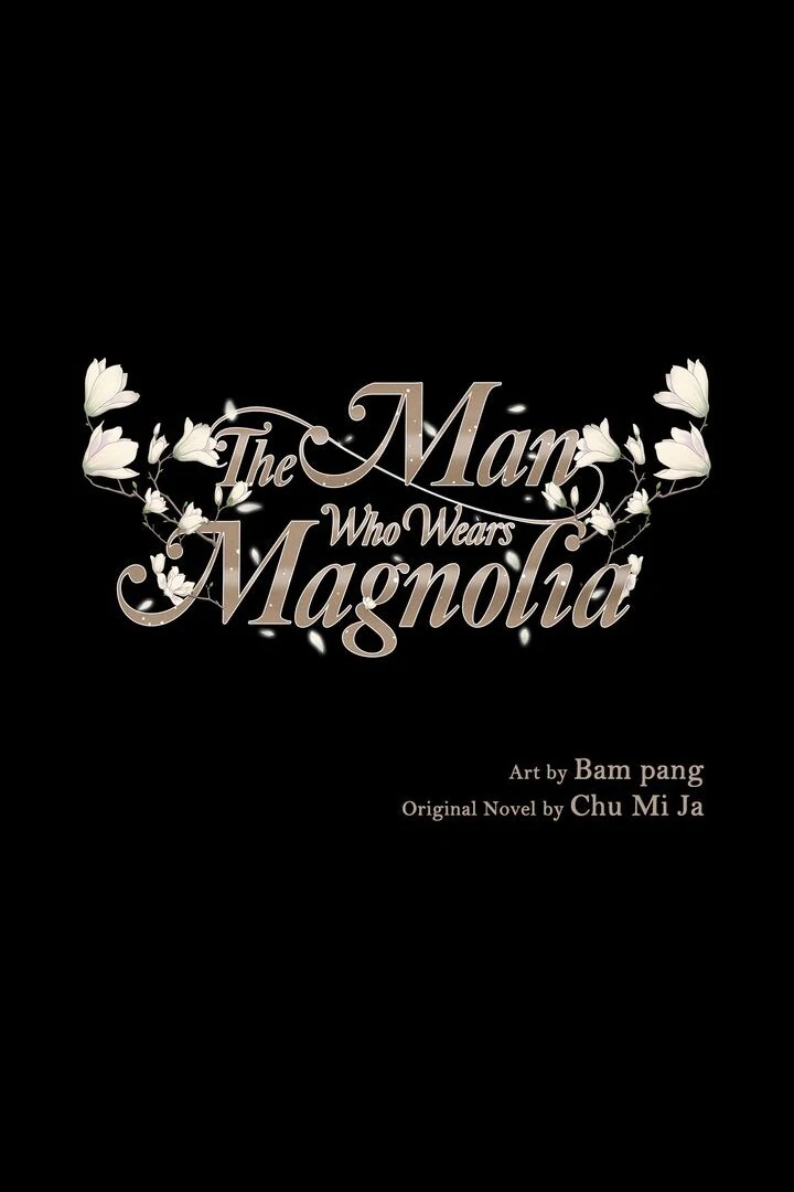 The Man Who Wears Magnolia chapter 34 page 1