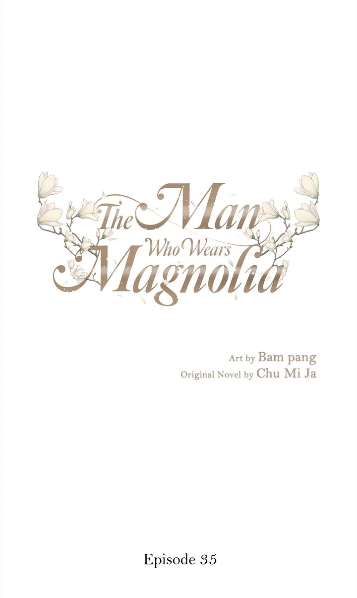 The Man Who Wears Magnolia chapter 35 page 1