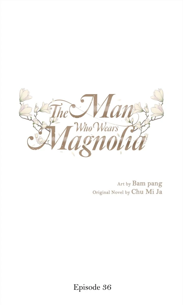 The Man Who Wears Magnolia chapter 36 page 1