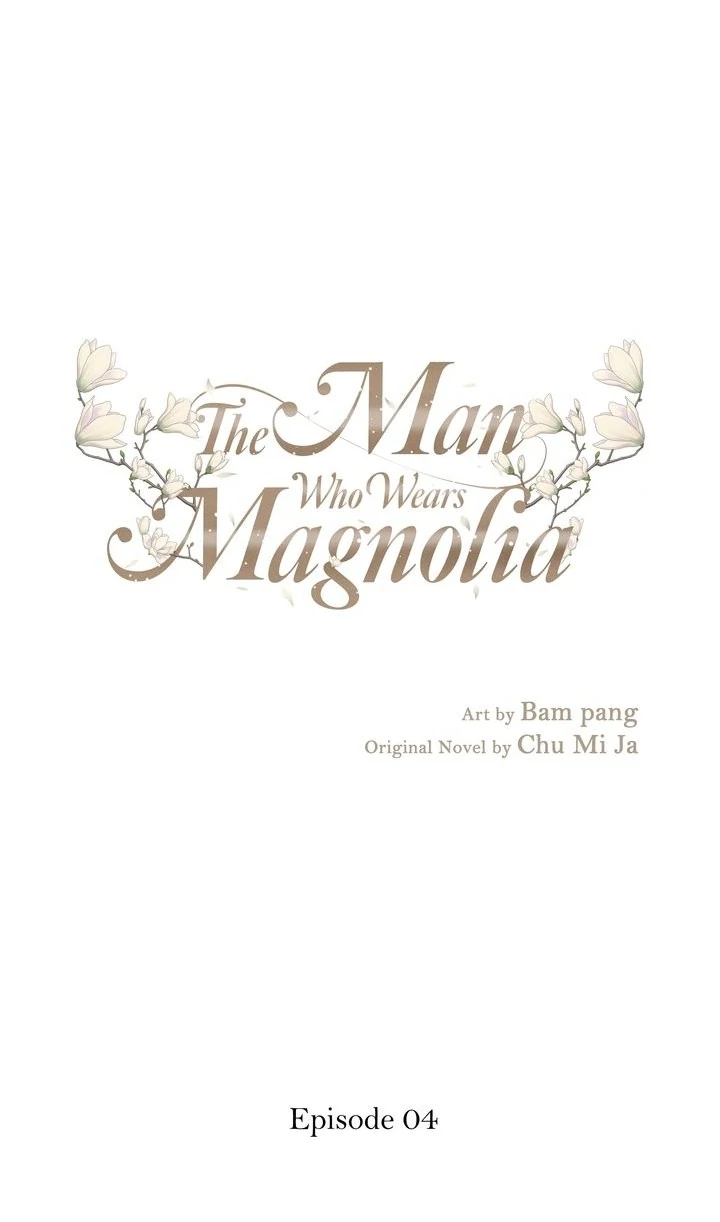 The Man Who Wears Magnolia chapter 4 page 1