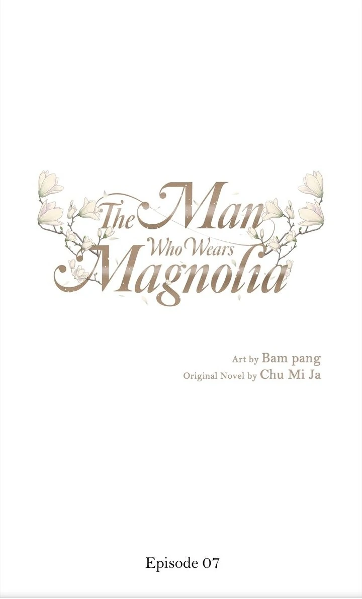 The Man Who Wears Magnolia chapter 7 page 1