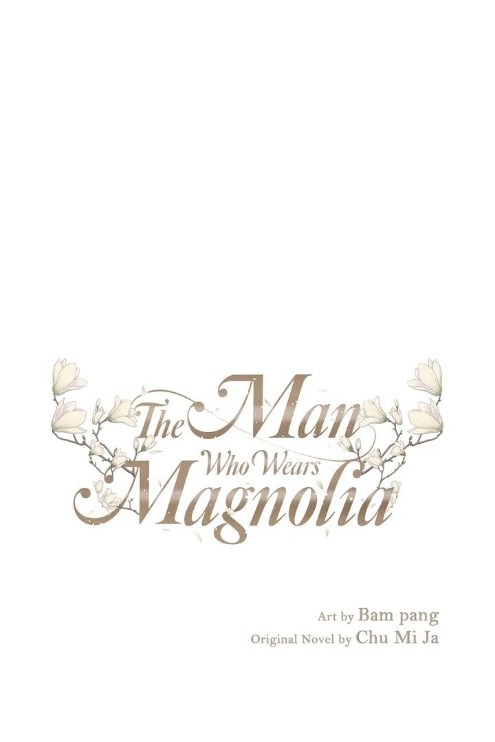 The Man Who Wears Magnolia chapter 9 page 1