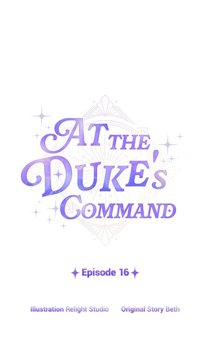 At the Duke’s Command chapter 16 page 47