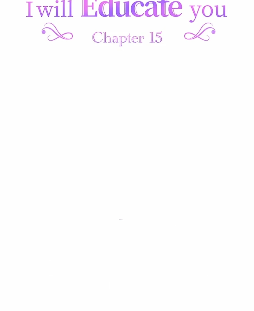 Your Majesty the King, I Will Educate You chapter 15 page 13