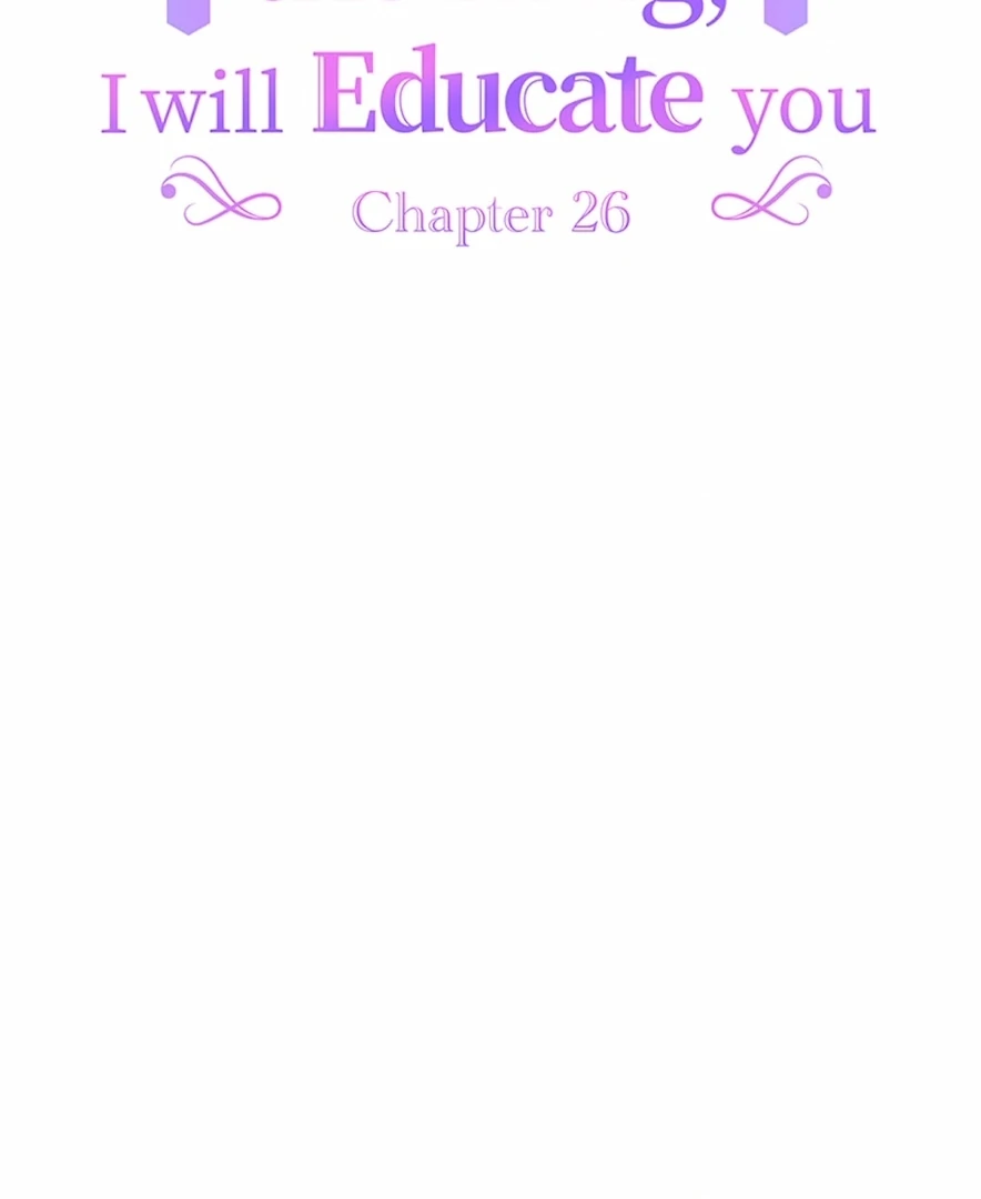 Your Majesty the King, I Will Educate You chapter 26 page 9