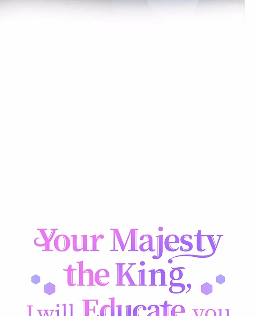 Your Majesty the King, I Will Educate You chapter 30 page 8