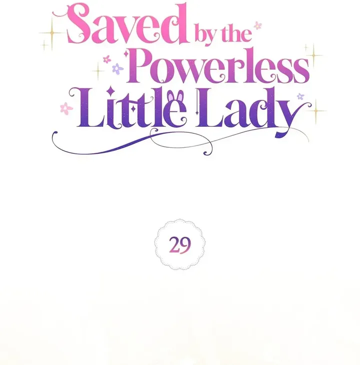 Saved by the Powerless Little Lady chapter 29 page 29