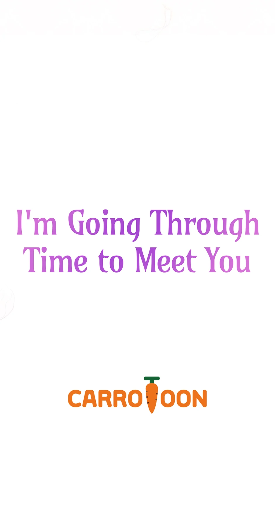 I’m Going To Meet You Beyond Time chapter 13 page 68