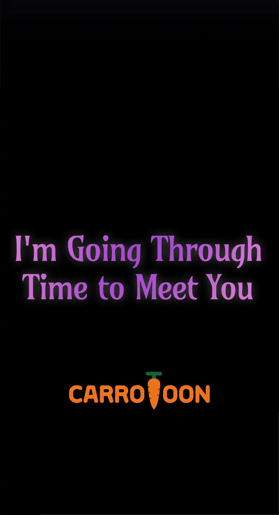 I’m Going To Meet You Beyond Time chapter 18 page 67