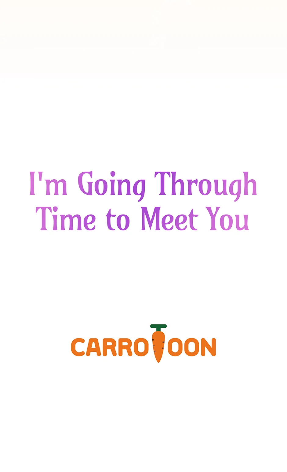 I’m Going To Meet You Beyond Time chapter 20 page 69