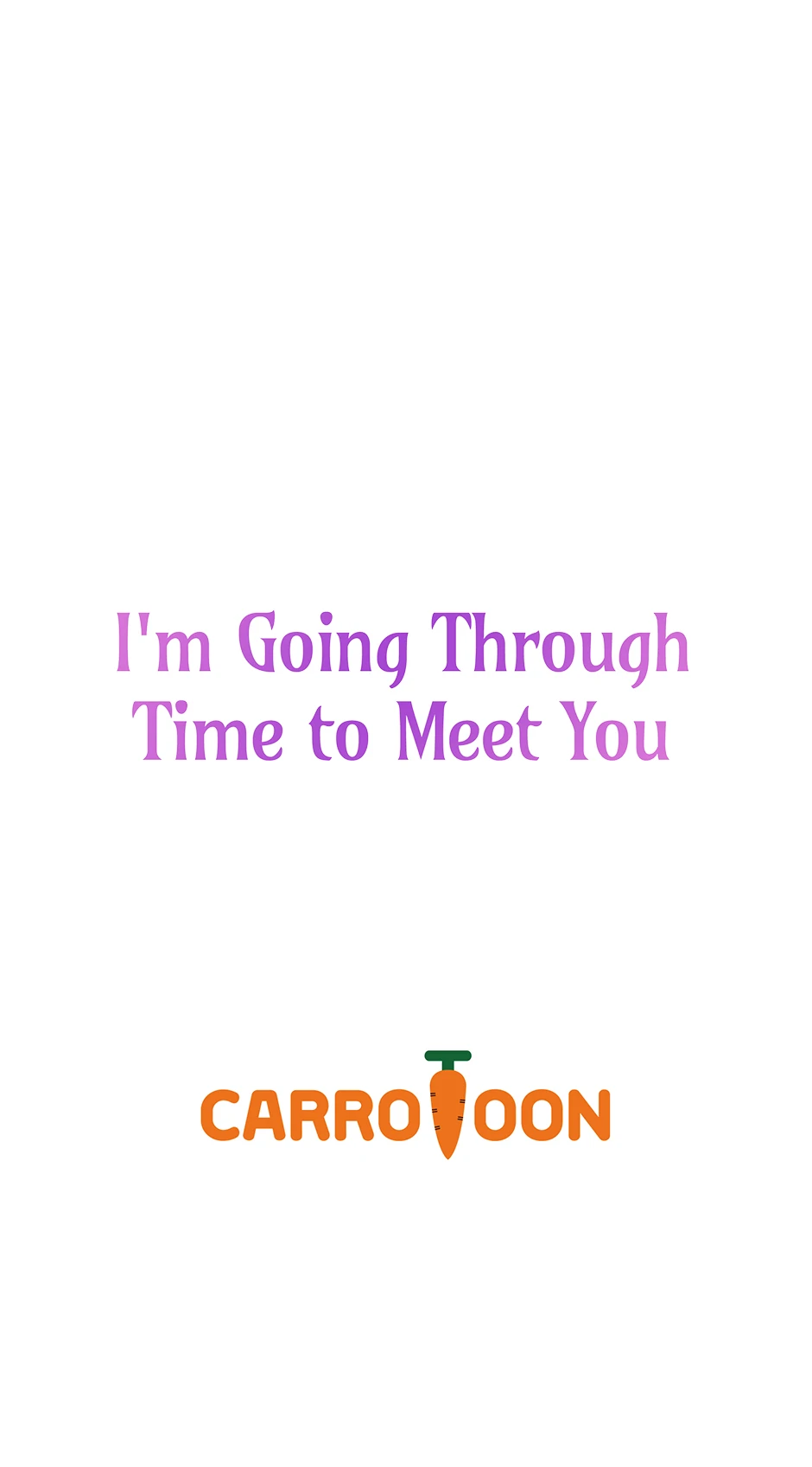I’m Going To Meet You Beyond Time chapter 22 page 62