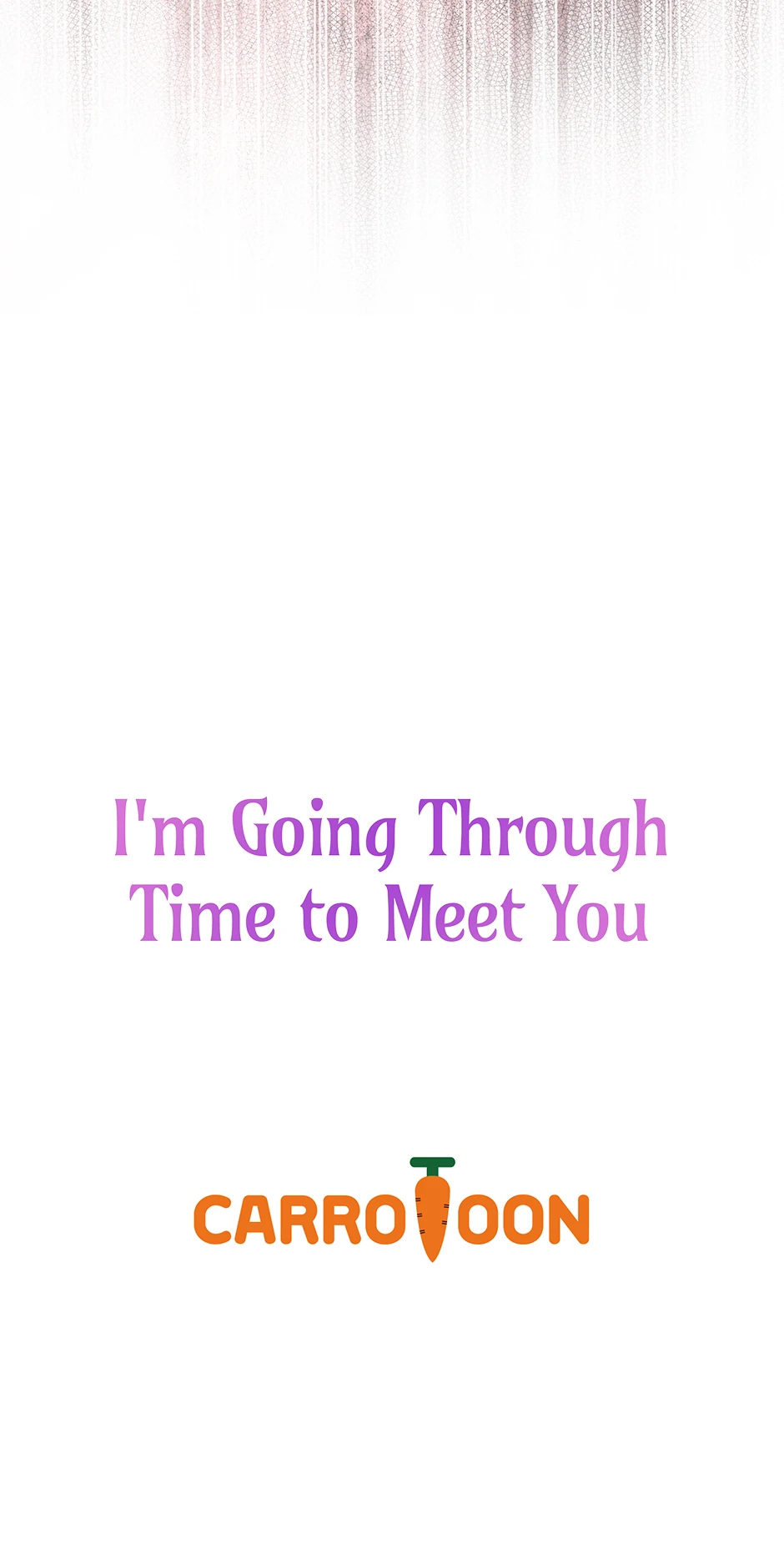 I’m Going To Meet You Beyond Time chapter 23 page 72