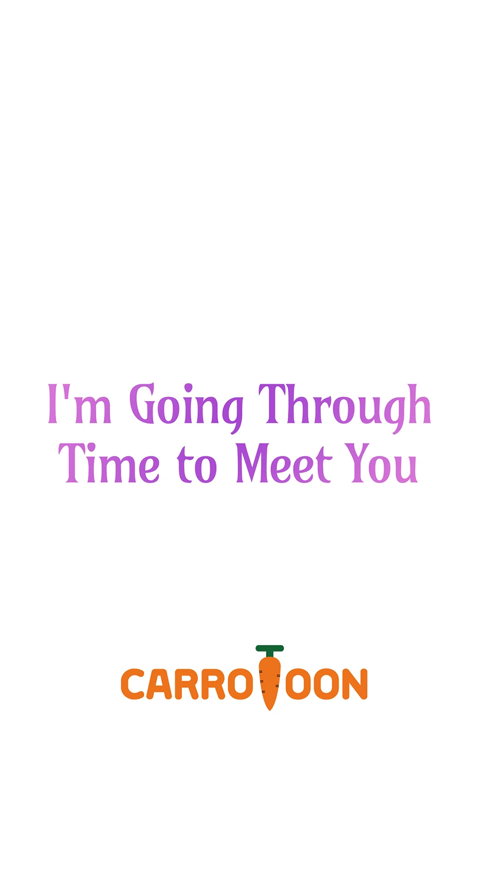 I’m Going To Meet You Beyond Time chapter 26 page 70