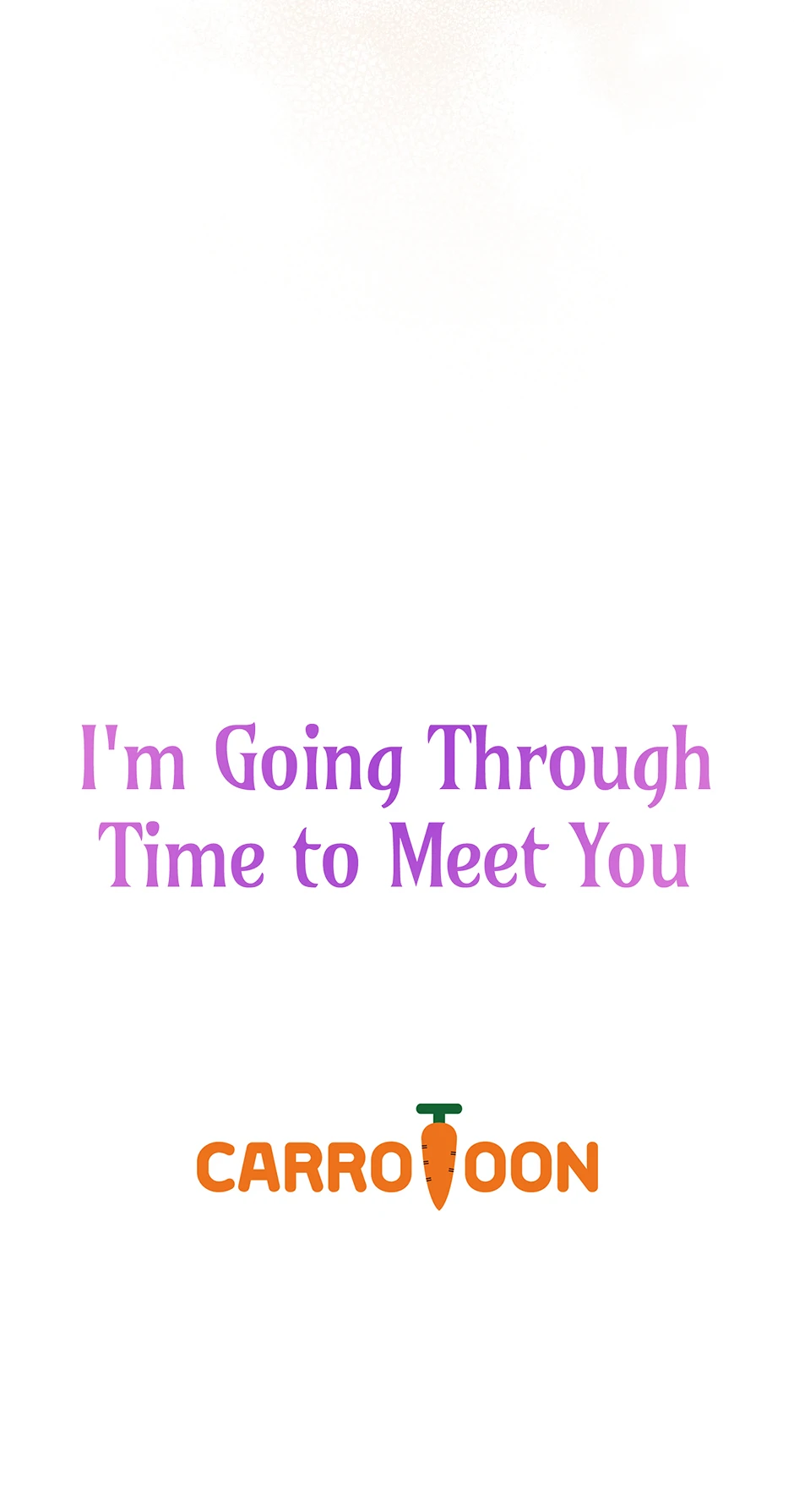 I’m Going To Meet You Beyond Time chapter 29 page 76