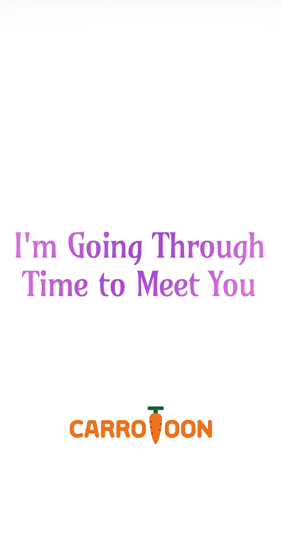 I’m Going To Meet You Beyond Time chapter 33 page 71